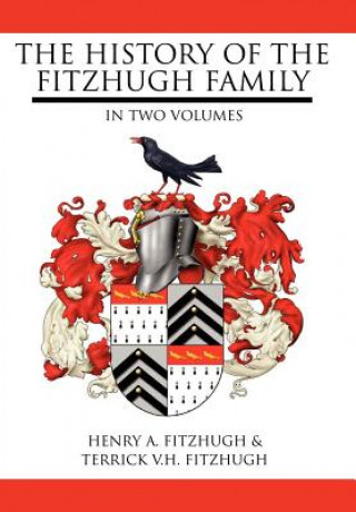 Book History of the Fitzhugh Family Terrick V H Fitzhugh