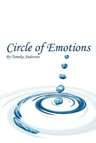 Könyv Circle of Emotions Tameka Anderson