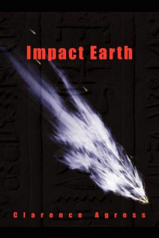 Книга Impact Earth Clarence Agress