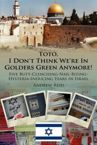 Libro Toto, I Don't Think We're In Golders Green Anymore! Andrew Reid