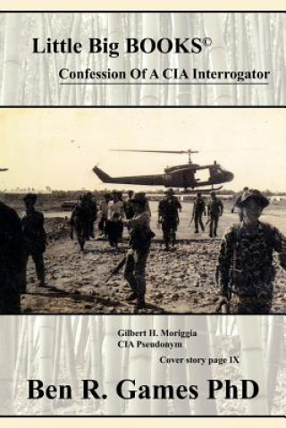 Книга Confession Of A CIA Interrogator Joseph B Kelly