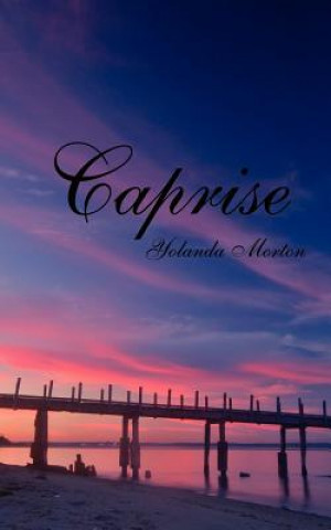 Livre Caprise Yolanda Morton