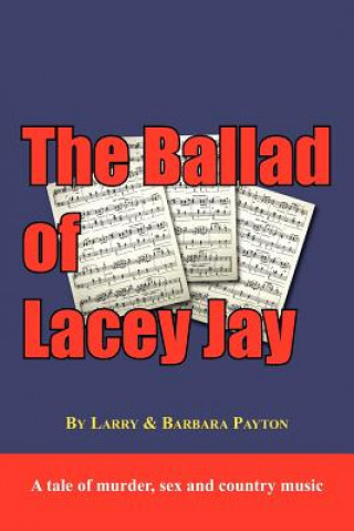 Buch Ballad of Lacey Jay Larry Payton