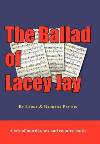 Carte Ballad of Lacey Jay Larry Payton