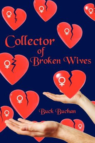 Książka Collector of Broken Wives Buck Buchan