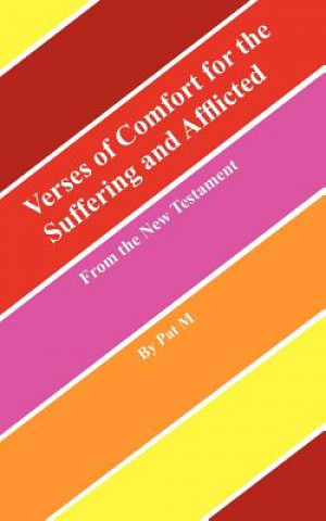 Carte Verses of Comfort for the Suffering and Afflicted Pat M