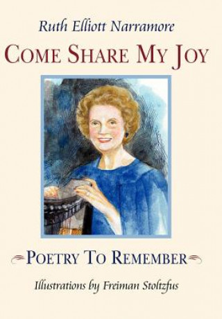 Carte Come Share My Joy Ruth Elliott Narramore