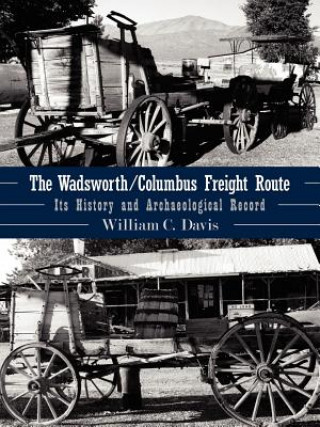 Carte Wadsworth/Columbus Freight Route William C. Davis