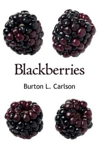 Book Blackberries Burton L Carlson