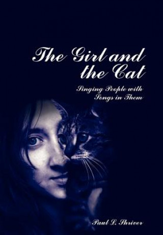 Carte Girl and the Cat Paul L. Shriver