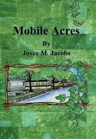 Könyv Mobile Acres Joyce M Jacobs