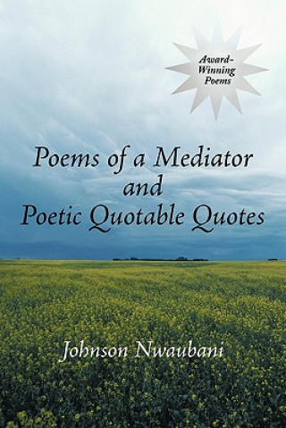 Kniha Poems of a Mediator and Poetic Quotable Quotes Johnson Nwaubani