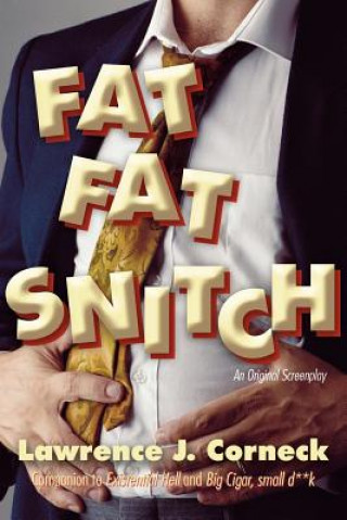 Kniha FAT FAT Snitch Lawrence J Corneck