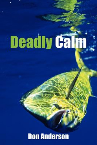 Книга Deadly Calm Don Anderson