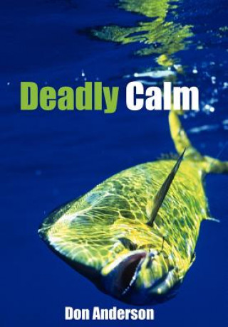 Книга Deadly Calm Don Anderson