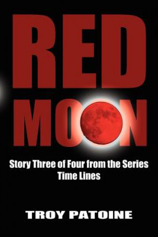 Book Red Moon Troy Patoine