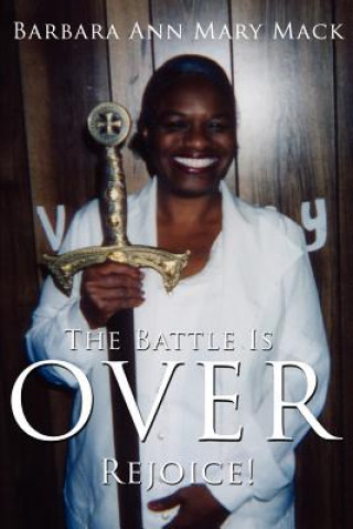 Книга Battle Is Over Barbara Ann Mary Mack