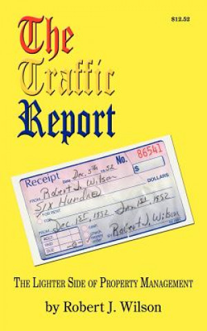 Carte Traffic Report Robert J Wilson