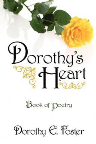 Книга Dorothy's Heart Dorothy E Foster