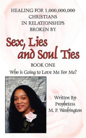 Carte Sex, Lies and Soul Ties Prophetess M P Washington