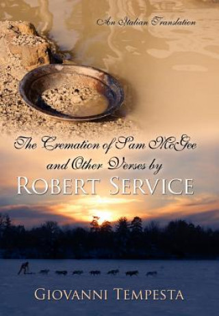 Book Cremation of Sam McGee and Other Verses by Robert Service Giovanni Tempesta