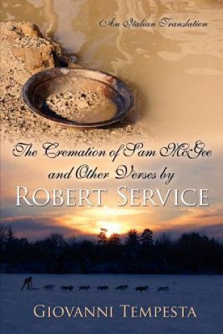 Kniha Cremation of Sam McGee and Other Verses by Robert Service Giovanni Tempesta