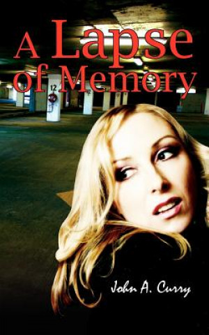 Buch Lapse of Memory John A Curry