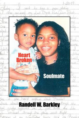 Livre Heart Broken Soulmate Randell W Barkley