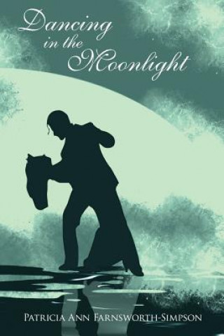 Carte Dancing in the Moonlight Patricia Ann Farnsworth-Simpson