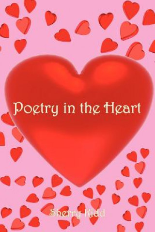 Βιβλίο Poetry in the Heart Sherry Kidd