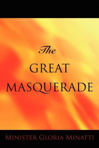 Könyv Great Masquerade Minister Gloria Minatti