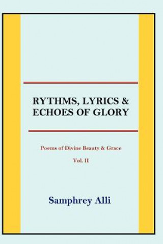 Βιβλίο Rhythms, Lyrics & Echoes of Glory Samphrey Alli