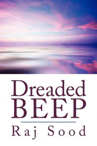 Book Dreaded Beep Raj Sood