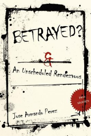 Carte Betrayed? Jose Armando Perez