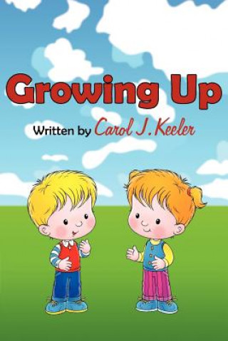 Книга Growing Up Carol J Keeler