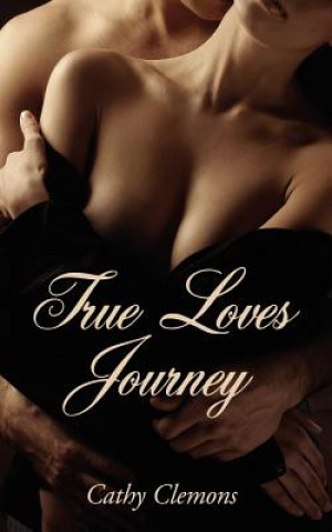 Libro True Loves Journey Cathy Clemons