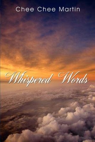 Kniha Whispered Words Chee Chee Martin