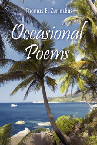 Libro Occasional Poems Thomas E Zurinskas