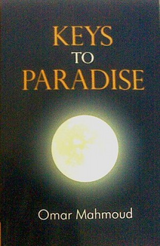 Книга Keys to Paradise Dr. Mahmoud S. Umoru