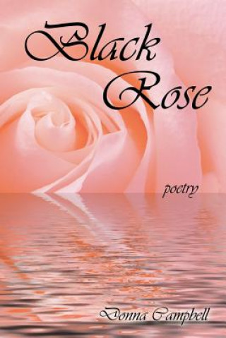 Livre Black Rose Donna Campbell