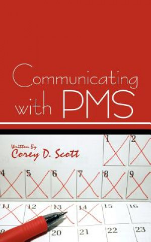 Buch Communicating with PMS Corey D Scott