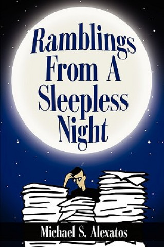 Libro Ramblings from a Sleepless Night Michael S Alexatos