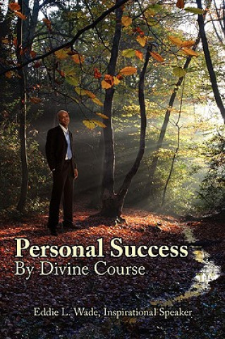 Kniha Personal Success By Divine Course Eddie L Wade