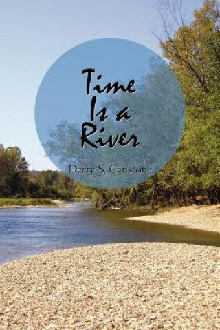 Książka Time Is a River Darry S Carlstone