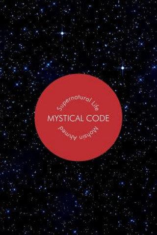 Książka Mystical Code Mohsin Ahmed