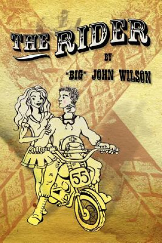 Kniha Rider "Big" John Wilson
