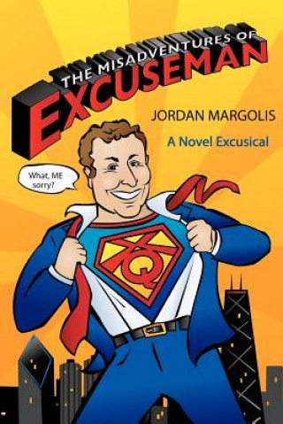 Livre Misadventures of Excuseman Jordan Margolis