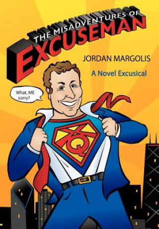 Livre Misadventures of Excuseman Jordan Margolis