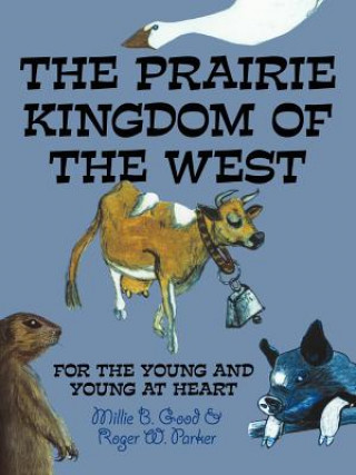 Carte Prairie Kingdom of the West Roger W Parker