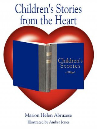 Knjiga Children's Stories from the Heart Marion Helen Abruzese